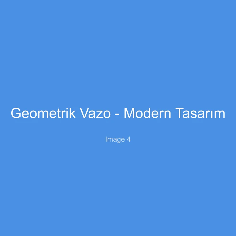 Geometrik Vazo - Modern Tasarım - Görsel 4